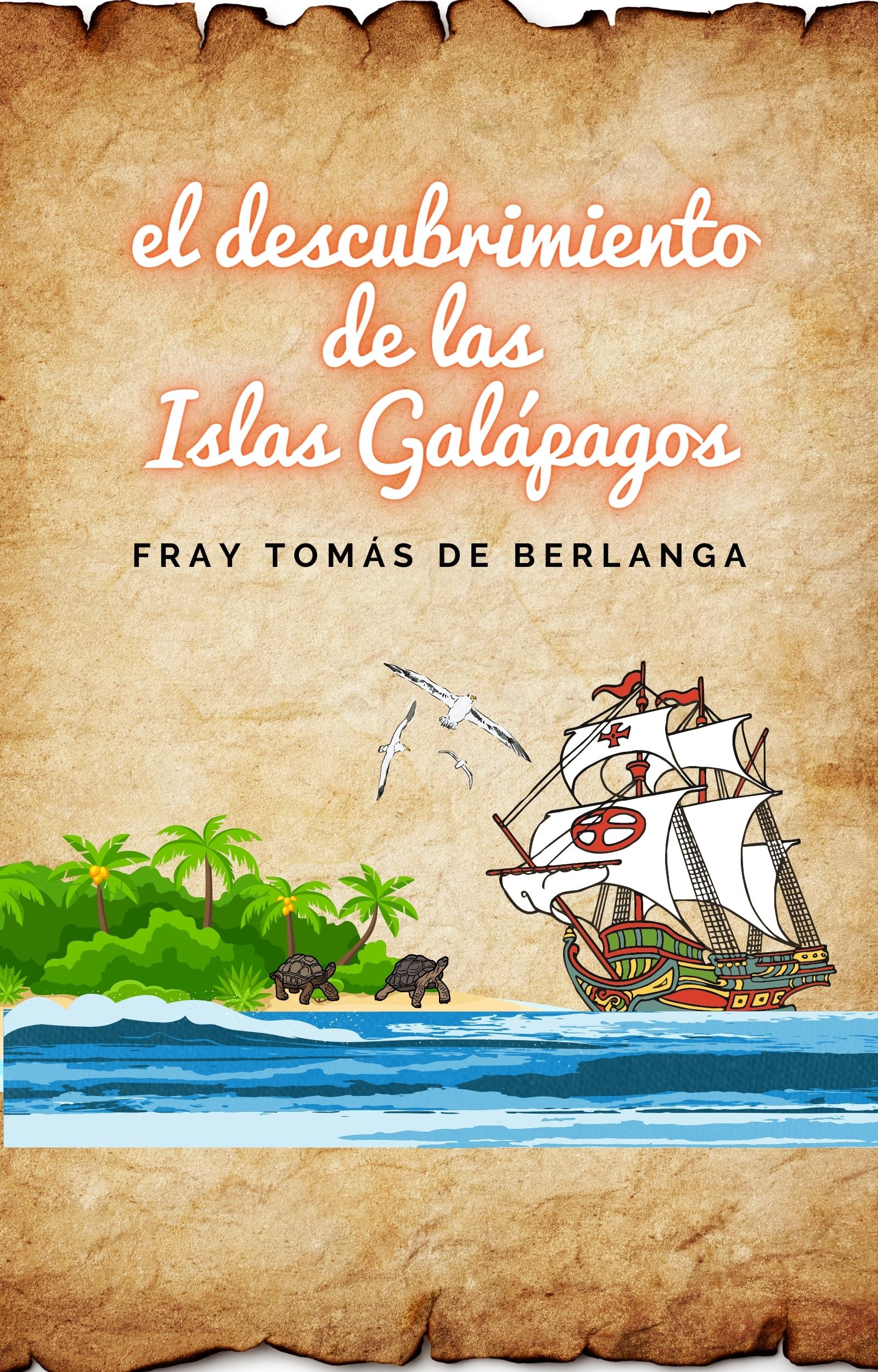  El descubrimiento de las Islas Galápagos 