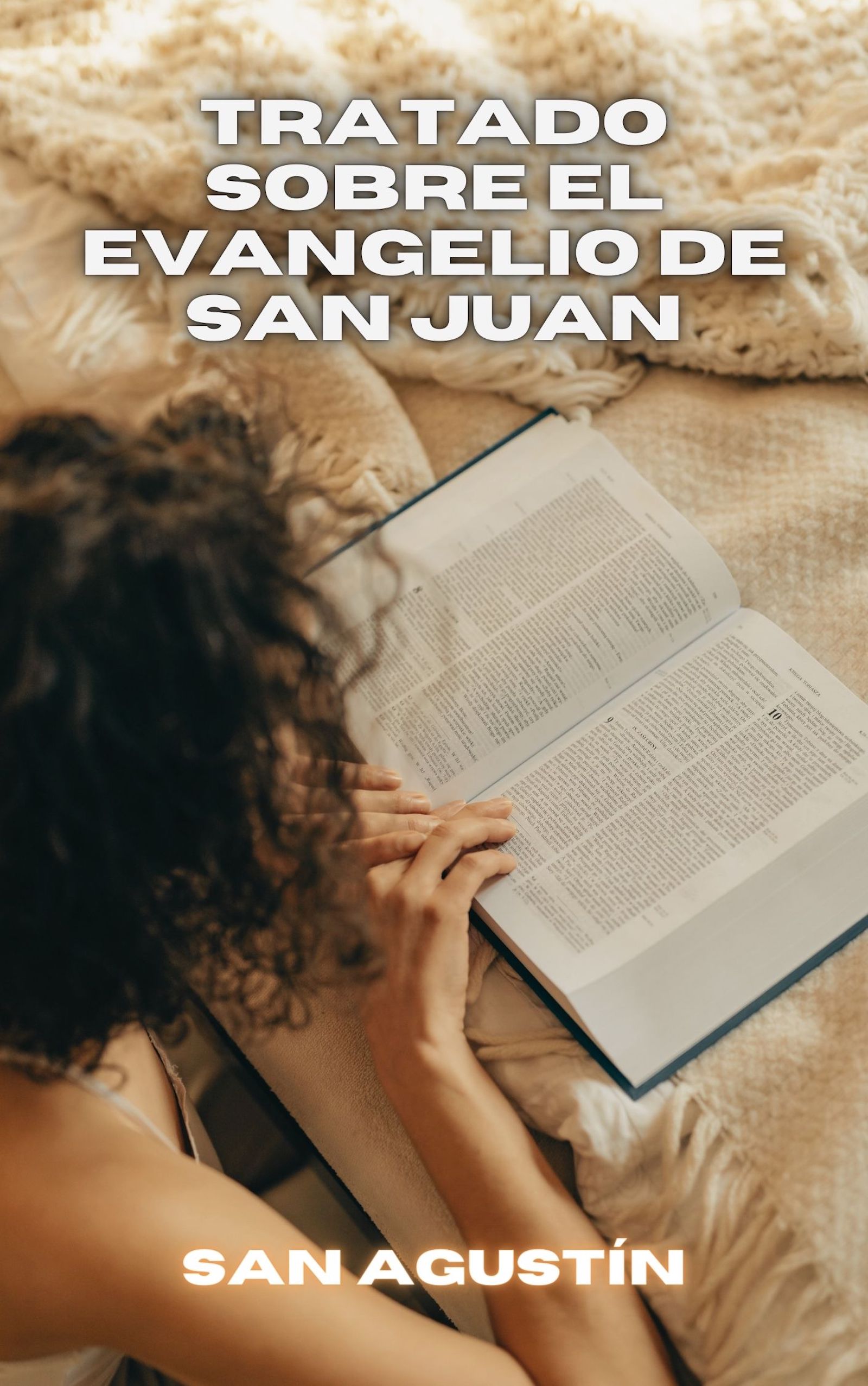 Tratado sobre el evangelio de San Juan